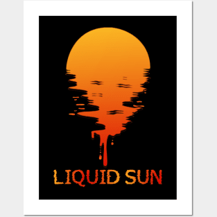 Liquid Sun Posters and Art